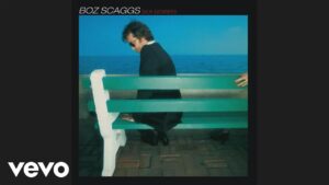Boz Scaggs – “Lido Shuffle” (1976)