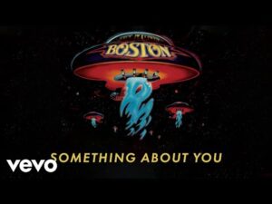 Boston – “Something About You” (1976)