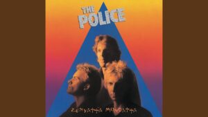 The Police – “When The World Is Running Down, You Make The Best Of What’s Still Around” (1980)