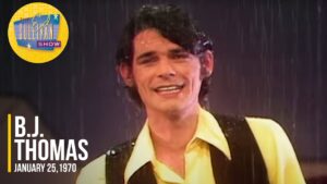 B.J. Thomas – “Raindrops Keep Fallin’ On My Head” (1969)