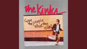 The Kinks – “Destroyer” (1981)