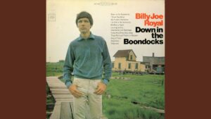 Billy Joe Royal – “Down In The Boondocks” (1965)