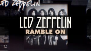 Led Zeppelin – “Ramble On” (1969)