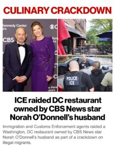 INVASION USA: Why the Husband of a Top CBS News Correspondent Just Had His Business Raided by ICE in Washington, DC