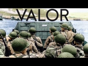 VALOR – A Tribute To The Allied Forces of WW2 / D-Day (Rare Color Combat Footage)