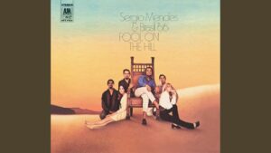 Sergio Mendes & Brasil ’66 – “The Fool On The Hill” (1968)