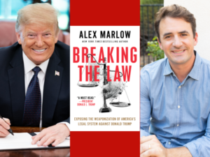 EXCLUSIVE: Trump Endorses Breitbart EIC Marlow’s Forthcoming ‘Breaking the Law’ as a ‘Must Read,’ Issues Grave Warning on Lawfare
