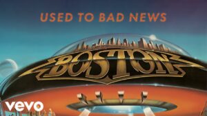 Boston – “Used To Bad News” (1978)