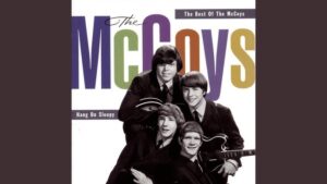 The McCoys – “Hang On Sloopy” (1965)
