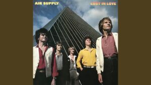 Air Supply – “Every Woman In The World” (1980)