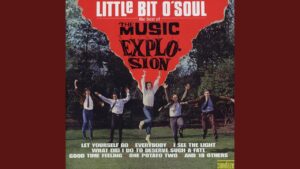 The Music Explosion – “Little Bit O’ Soul” (1967)