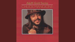 Chuck Mangione – “Feels So Good” (1977)