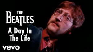 The Beatles – “A Day In The Life” (1967)