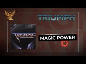 Triumph – “Magic Power” (1981)