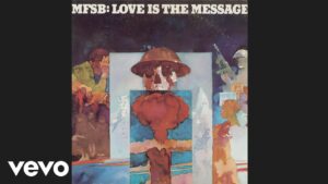 MFSB – “TSOP (The Sound Of Philadelphia)” (1973)