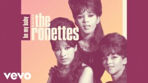 The Ronettes – “Be My Baby” (1963)