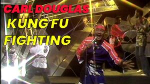 Carl Douglas – “Kung Fu Fighting” (1974)