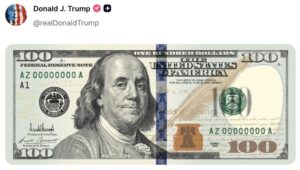 Trump Shares Image Of $100 Bill Featuring His Signature