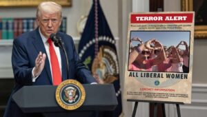 Trump Officially Classifies Liberal Women As Terrorist Organization