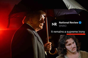 TDS ALERT: National Review says it’s ironic that the man who was targeted by his enemies would target his enemies