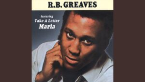R.B. Greaves – “Take A Letter, Maria” (1969)